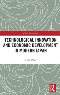 Enlarge image Cover: Technological Innovation and Economic Development in Modern Japan - Routledge
