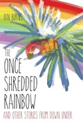Cover: The Once Shredded Rainbow - various Australia publishers