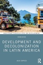 Cover: Development and Decolonization in Latin America - Routledge