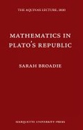 Cover: Mathematics in Plato's Republic - Marquette University Press