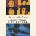 Cover: Flames in the Field Lib/E - Blackstone Publishing