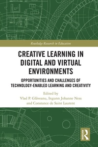 Enlarge image Cover: Creative Learning in Digital and Virtual Environments - Routledge