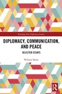Cover: Diplomacy, Communication, and Peace - Routledge