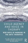 Cover: Child Agency and Voice in Therapy - Routledge