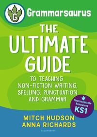Enlarge image Cover: Grammarsaurus Key Stage 1 - Bloomsbury Education