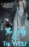 Cover: The Lady and the Wolf - Wild Rose Press