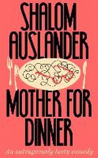 Abbildung von: Mother for Dinner - Picador