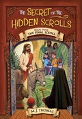 Cover: The Secret of the Hidden Scrolls: The Final Scroll, Book 9 - Center Street