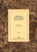 Cover: Croxton Play of the Sacrament - Medieval Institute Publications