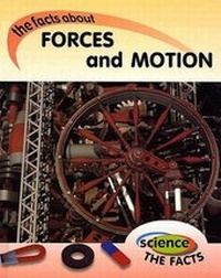 Enlarge image Cover: The Facts About Forces and Motion - Smart Apple Media