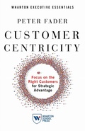 Cover: Customer Centricity - Wharton Digital Press