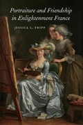 Cover: Portraiture and Friendship in Enlightenment France - University of Delaware Press