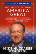 Cover: The Three Cs That Made America Great - Trilogy Christian Publishing