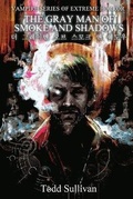 Cover: The Gray Man of Smoke and Shadows - Nightmare Press