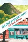 Cover: The Cafe on Dream Street - Storehouse Publishing