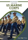Cover: Life in the US Marine Corps - Brightpoint Press