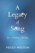 Cover: A Legacy of Song - Weston World Productions, LLC