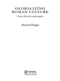 Cover: Globalizing Roman Culture - Routledge