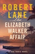 Cover: The Elizabeth Walker Affair - Mason Alley Publishing