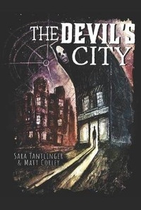 Enlarge image Cover: The Devil's City - Saturday Morning Scenarios LLC