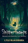 Cover: Sinister Swamps - Legendscape Publishing