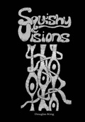 Cover: Squishy Visions - Day III Productions Inc.
