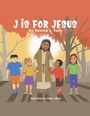Cover: J Is for Jesus - AUTHORHOUSE
