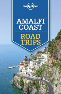 Abbildung von: Lonely Planet Amalfi Coast Road Trips - Lonely Planet Global Limited