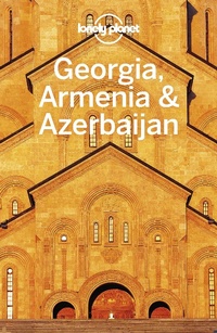 Abbildung von: Lonely Planet Georgia, Armenia & Azerbaijan - Lonely Planet Global Limited