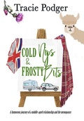 Cover: Cold Nips & Frosty Bits - Tracie Podger, Author