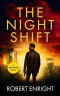 Cover: The Night Shift - Robert Enright