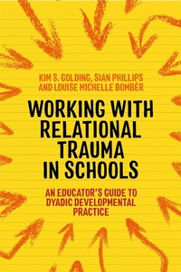 Enlarge image Cover: Working with Relational Trauma in Schools - Jessica Kingsley Publishers