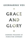 Cover: Grace and Glory - BANNER OF TRUTH