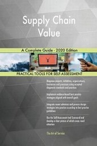 Abbildung von: Supply Chain Value A Complete Guide - 2020 Edition - 5STARCooks