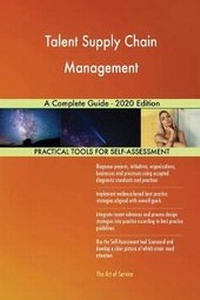 Abbildung von: Talent Supply Chain Management A Complete Guide - 2020 Edition - 5STARCooks