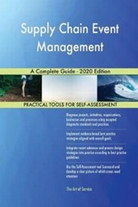 Abbildung von: Supply Chain Event Management A Complete Guide - 2020 Edition - 5STARCooks