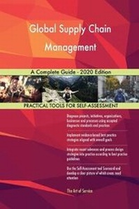 Abbildung von: Global Supply Chain Management A Complete Guide - 2020 Edition - 5STARCooks