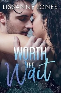 Enlarge image Cover: Worth the Wait - Lissanne Jones
