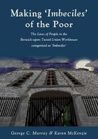 Enlarge image Cover: Making 'Imbeciles' of the Poor - GCM RECORDS LLP