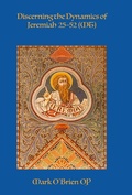 Cover: Discerning the Dynamics of Jeremiah 25-52 (MT) - ATF Press