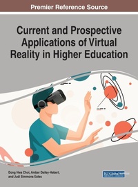 Enlarge image Cover: Current and Prospective Applications of Virtual Reality in Higher Education - Business Science Reference