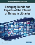 Cover: Emerging Trends and Impacts of the Internet of Things in Libraries - Business Science Reference