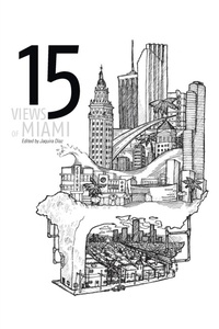 Abbildung von: 15 Views of Miami - Burrow Press