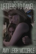 Cover: The Making of Letters to Daniel - Erudite Press