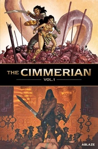 Enlarge image Cover: The Cimmerian Vol 1 - Ablaze, LLC
