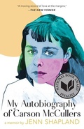 Cover: My Autobiography of Carson McCullers - TIN HOUSE BOOKS