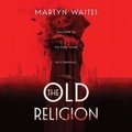 Cover: The Old Religion Lib/E - Blackstone Publishing