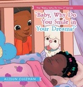 Cover: "Baby, Why Do You Smile in Your Dreams?" - WestBow Press