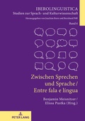 Cover: Zwischen Sprechen und Sprache / Entre fala e l&iacute;ngua - Peter Lang Verlag