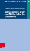 Cover: Die Exegese des 2 Kor und Phil im Lichte der Literarkritik - Vandenhoeck & Ruprecht